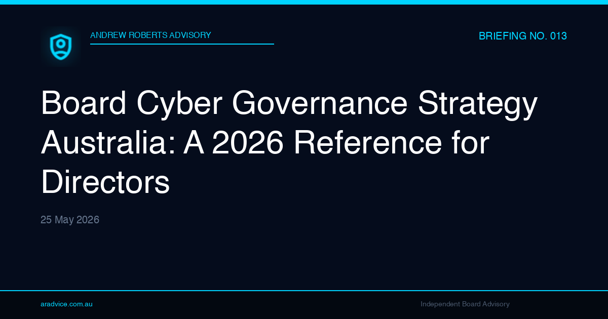 Board Cyber Governance Strategy Australia: A 2026 Reference for ...